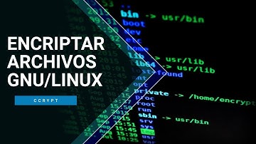 ¡Protege Tus Datos! Cómo Encriptar Archivos en GNU/Linux Fácil y Rápido