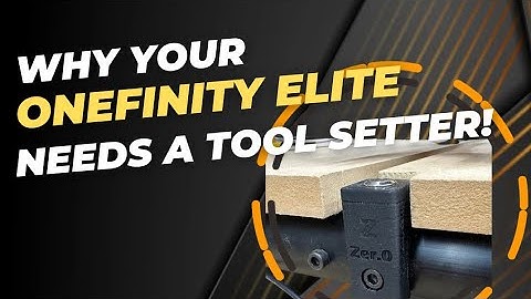 Why Your Onefinity Elite CNC Needs A Tool Setter!  PLUS Bonus Masso Setup Tip!!