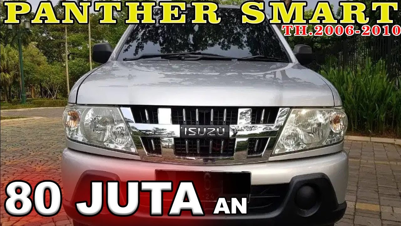 INFO HARGA MOBIL  BEKAS  ISUZU  PANTHER  SMART Tahun 2006 2010 