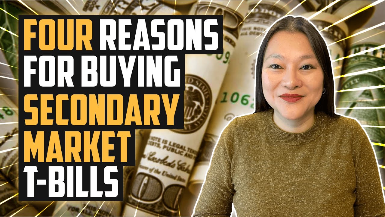 Four Reasons To Buy T Bills In The Secondary Market Is The Secondary four-reasons-to-buy-t-bills-in-the-secondary-market-is-the-secondary