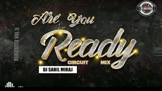 ARE YOU READY (OLD ) | CIRCUIT MIX | REAMSTER TRANCE | DJ TRANCE |  DJ SAHIL MIRAJ Resimi