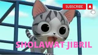 SHOLAWAT JIBRIL PENARIK REZEKI PALING MUSTAHJAB  KUCING CHI LUCU  I  VIRAL TIKTOK