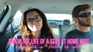 Day in my Life as a Stay at Home Wife - Peloton - Grocery Pick up- Life Update