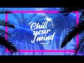 Kastelo & NEV- Paradise [ChillYourMind Release]