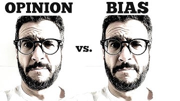 The Difference Between OPINION and BIAS - Viva Frei Vlawg