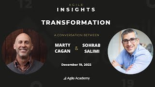 Transformation  (Marty Cagan in conversation with Sohrab Salimi)