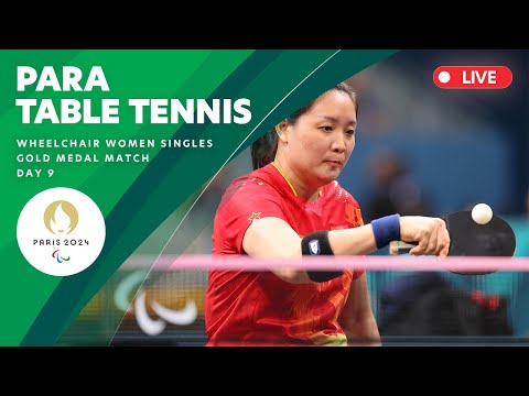 Para Table Tennis - Wheelchair Women's Singles Gold Medal Match | Day 9 | Paris 2024 Paralympics