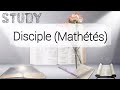 Disciple / Mathetes | Bible Word Study 