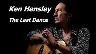 Ken Hensley (Uriah Heep) - The Last Dance (HD and lyrics)