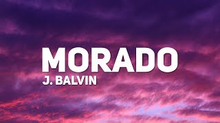 J. Balvin - Morado (Letra)