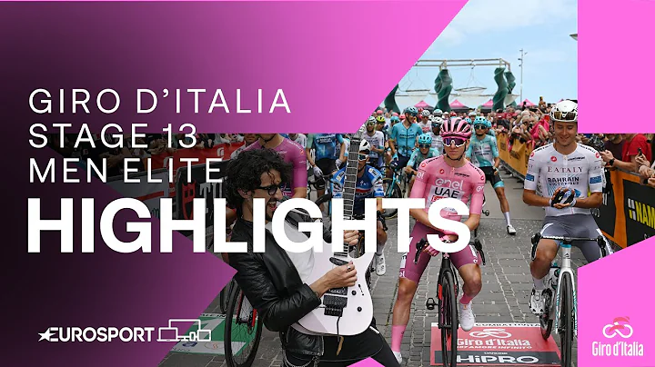 BETTER, FASTER, STRONGER! 💪 | Giro D'Italia Stage 13 Race Highlights | Eurosport Cycling - DayDayNews