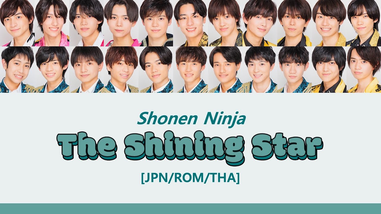 THAISUB/パート割り] The Shining Star/ Shonen Ninja - YouTube