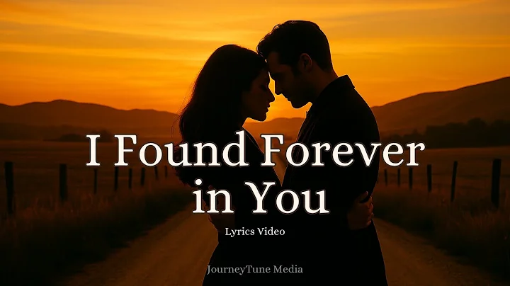 I Found Forever in You 💖 | A Romantic Country Song for Soulmates (Official Lyrics Video)