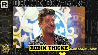 Robin Thicke On Signing To Pharrell, Working W/ Lil Wayne, His Music Career & More | Drink Champs