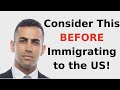 4 things to know before immigrating to the united states