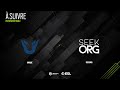 CHALLENGER LEAGUE - CLOSED QUALIFIER - UNIQUE VS. SEEKORG