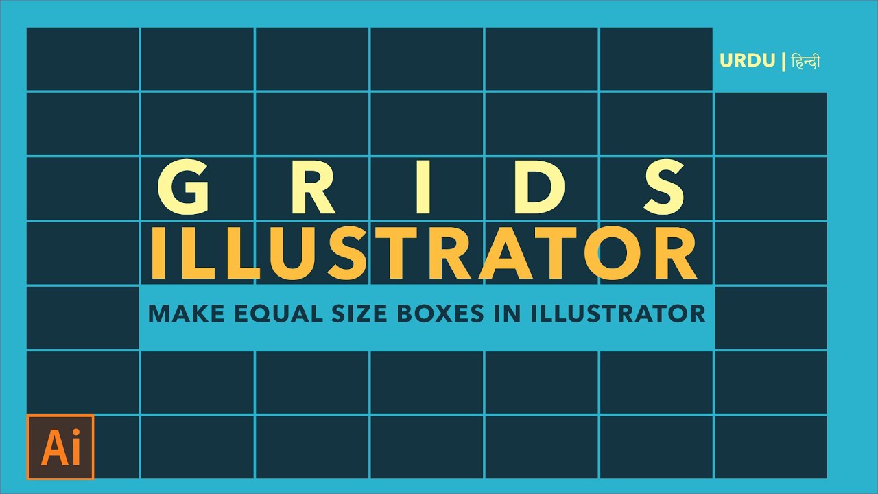 HOW TO CREATE GRIDS IN ILLUSTRATOR Make Equal Size Boxes URDU YouTube