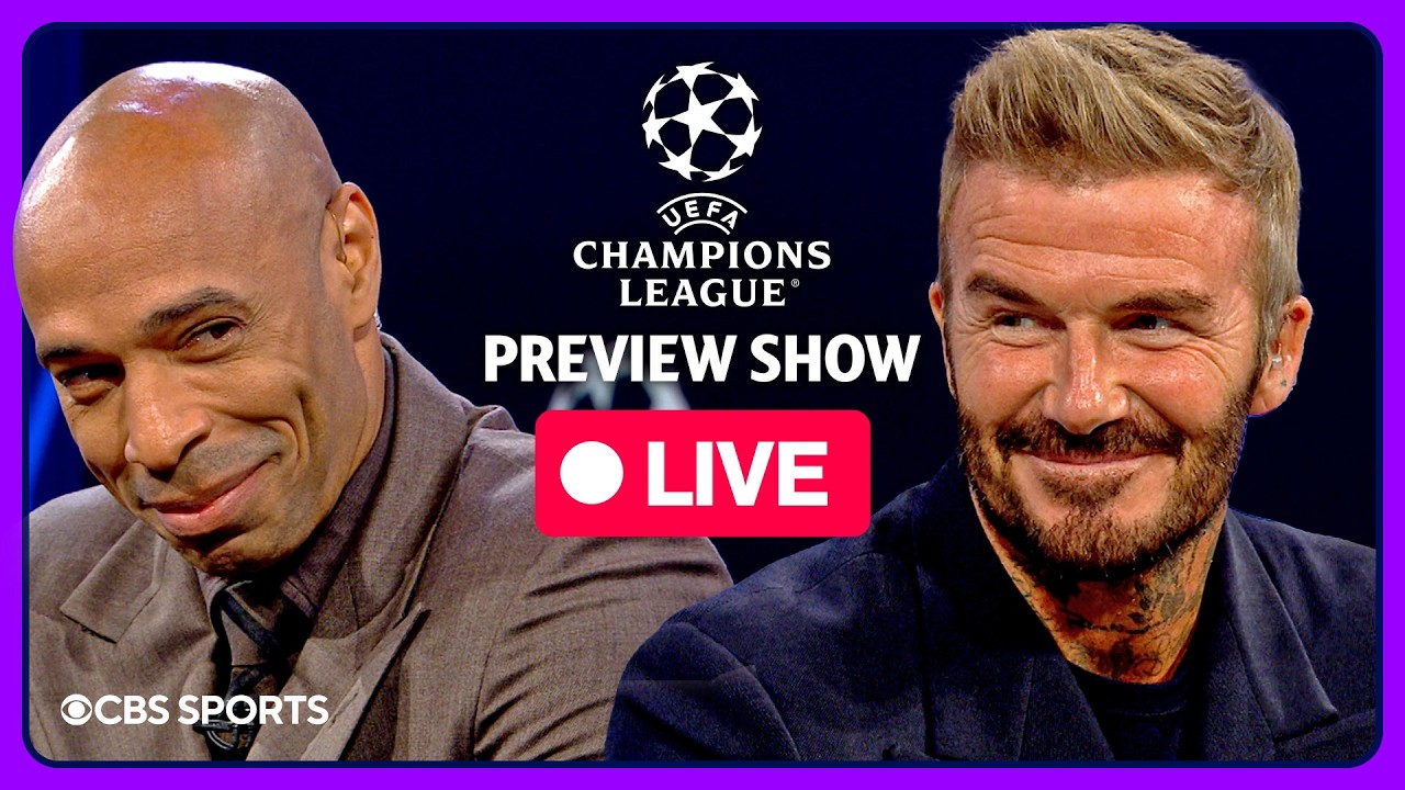 LIVE: UEFA Champions League Preview Show w/ Kate, Thierry, Micah, Jamie & David Beckham!