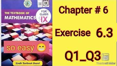 Class 9 | A model textbook of mathematics| Exercise 6.3 | Q1_Q3