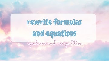(1.4) alg 2: rewrite formulas and equations