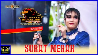 Surat Merah - Sherly KDI | Om Marcellina feat Dinar Jaya Music