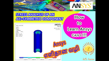 Ansys Tutorials - How to Analyse Axis Symmetric component in APDL _ tamil (தமிழ்)