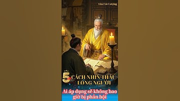 Gia Cát Lượng Dạy 5 Cách Nhìn Thấu Lòng Người – Ai Áp Dụng Sẽ Không Bao Giờ Bị Phản Bội!#shorts