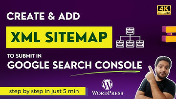 How to Create a Sitemap for WordPress Website and Submit XML Sitemap Google Search Console in 5 min