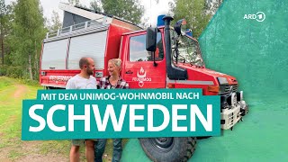 Schweden: Camping im selbstumgebauten UnimogWohnmobil | ARD Reisen