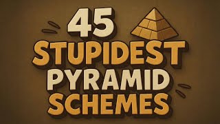 45 Stupidest Pyramid Schemes People Actually Believed Were Real