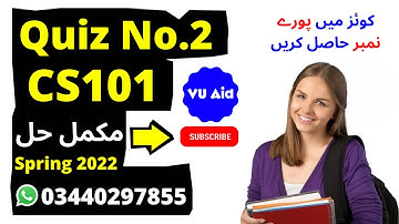 cs101 quiz 2 2022| cs101 quiz 2 solution 2022| cs101 quiz 2 solution spring 2022