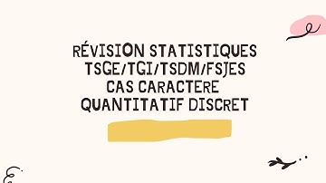 révision statistique FSJES TSGE S1 cas caractère quantitatif discret