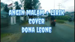 ANGIN MALAM COVER DAN LIRIK DONA LEONE @alamsumatera02