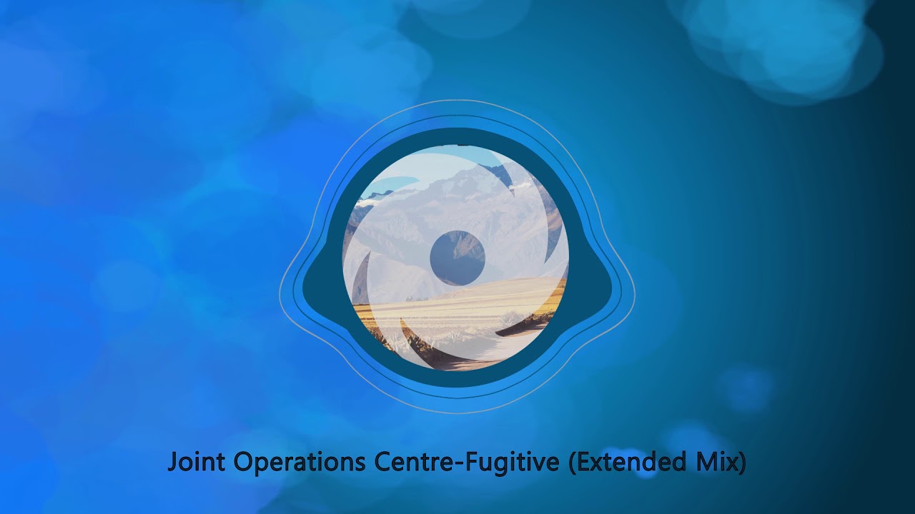 Watch Joint Operations Centre-Fugitive (Extended Mix) on YouTube Watch Joint Operations Centre-Fugitive (Extended Mix) on YouTube