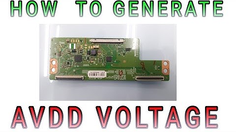 HOW TO GENERATE AVDD VOLTAGE IN LCD LED TV ,PRACTICALLY LIVE VIDEO