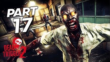 DEAD TRIGGER - Gameplay Walkthrough, IOS & Android, Main quest, Find the entrance, Part 17 (AK47)