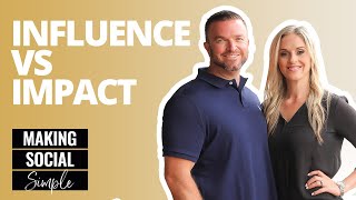 Making Social Simple: Influence vs Impact