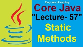 Static Methods in java Core java tutorial for beginners Lecture- 57 in हिंदी
