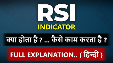 RSI Indicator Explained in Hindi: Stock Market Mein Trading Ka Sabse Powerful Indicator!