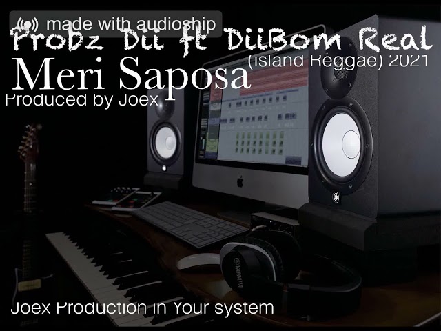 Probz Dii ft DiiBom Real - Meri Saposa (Prod By Joex 2021)_island Vibez class=