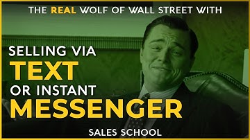 Selling via Text or Instant Messenger | Free Sales Training Program | Sales School