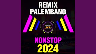 Remix Palembang kenceng 2024