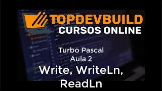 Turbo Pascal   Aula 02   Write, WriteLn e ReadLn (Acadêmico) Profile
