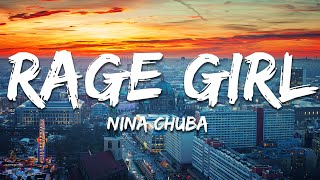 Nina Chuba Rage Girl Lyricstext