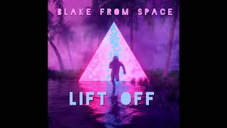 8 - Blake From Space - Im Over It Prod By Houmi