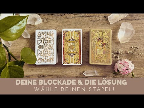 Das blockiert dich & das ist die Lösung | Wähle einen Stapel | #kartenlegen #tarot #auswahlorakel