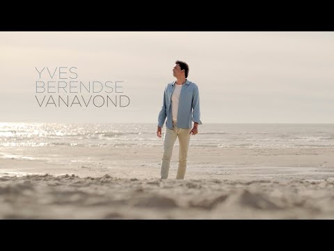 Yves Berendse - Vanavond (Officile video)