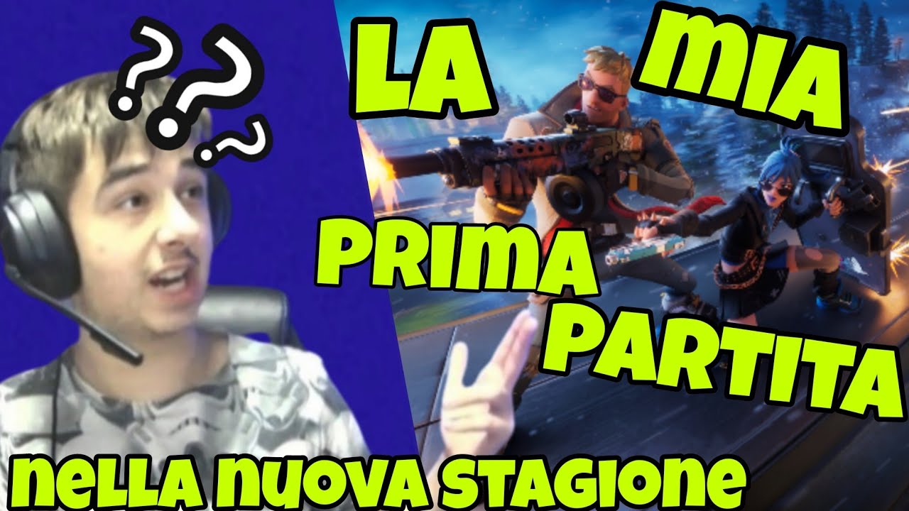 LA MIA PRIMA PARTITA NELLA NUOVA STAGIONE DI FORTNITE - YouTube