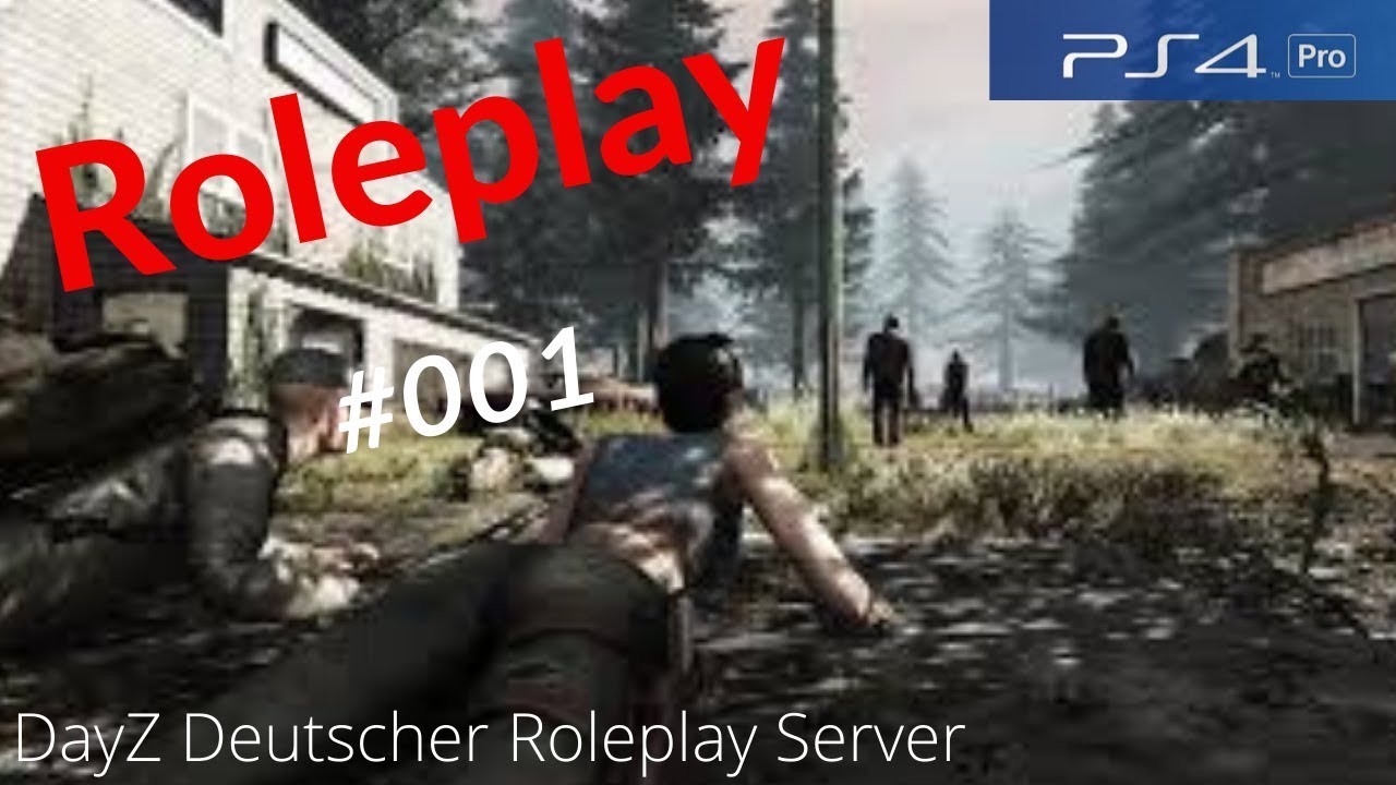 DayZ Roleplay [DEUTSCH] #001 - YouTube
