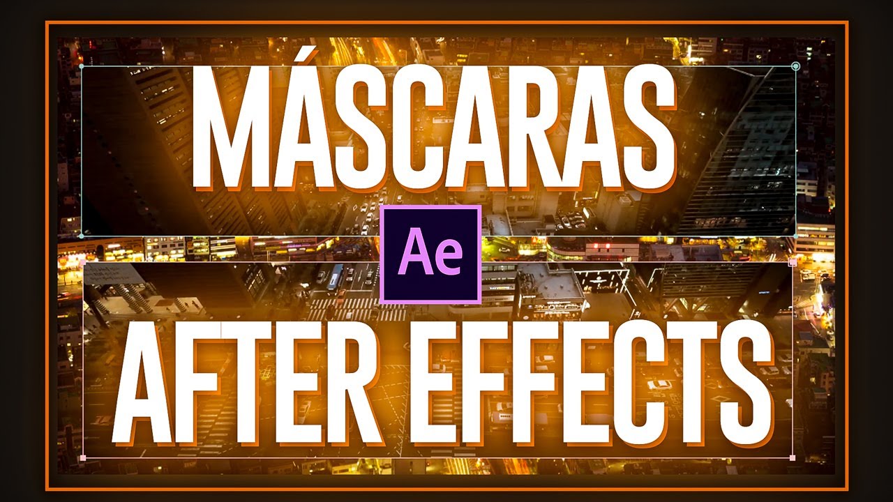 Máscaras en After Effects Tutorial en Español Animación 2d YouTube